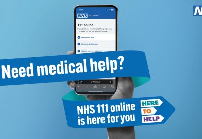 A hand holding a mobile phone, with text that reads "Need medical help? NHS 111 online is here for you."