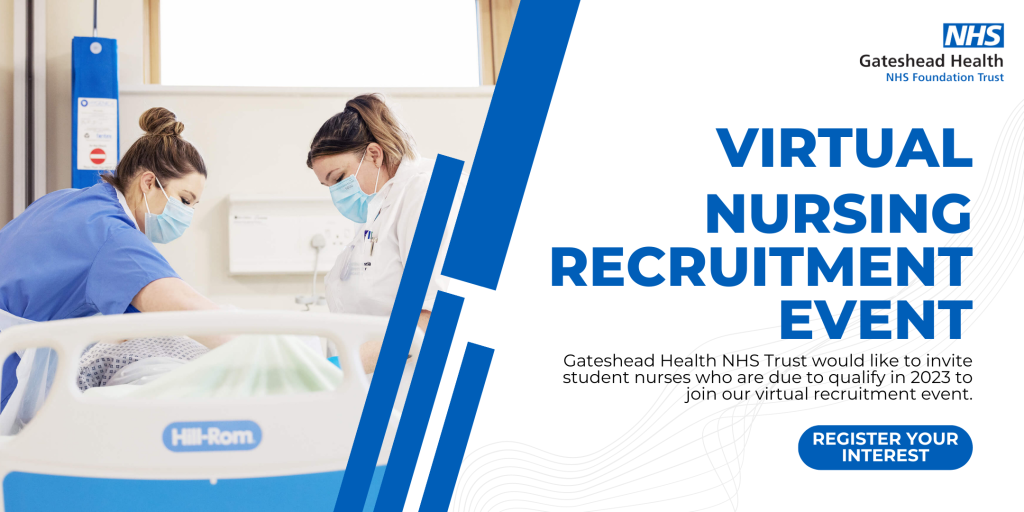 Virtual nursing recruitment event - Gateshead Health